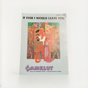 If Ever I Would Leave You Vintage Sheet Music Camelot Lerner Loewe 1960 Piano